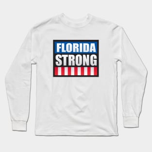 Florida Strong Long Sleeve T-Shirt